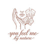 You Feel Me By Nature - Home